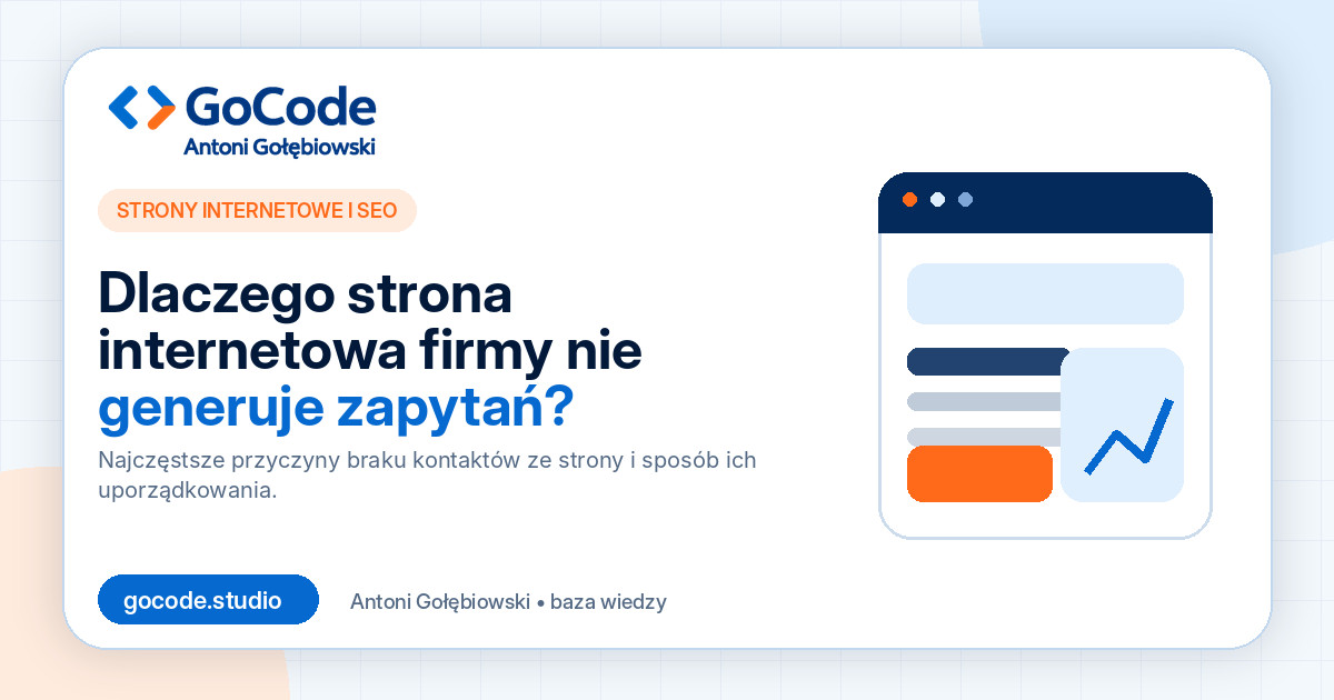 Dlaczego strona internetowa firmy nie generuje zapytań?