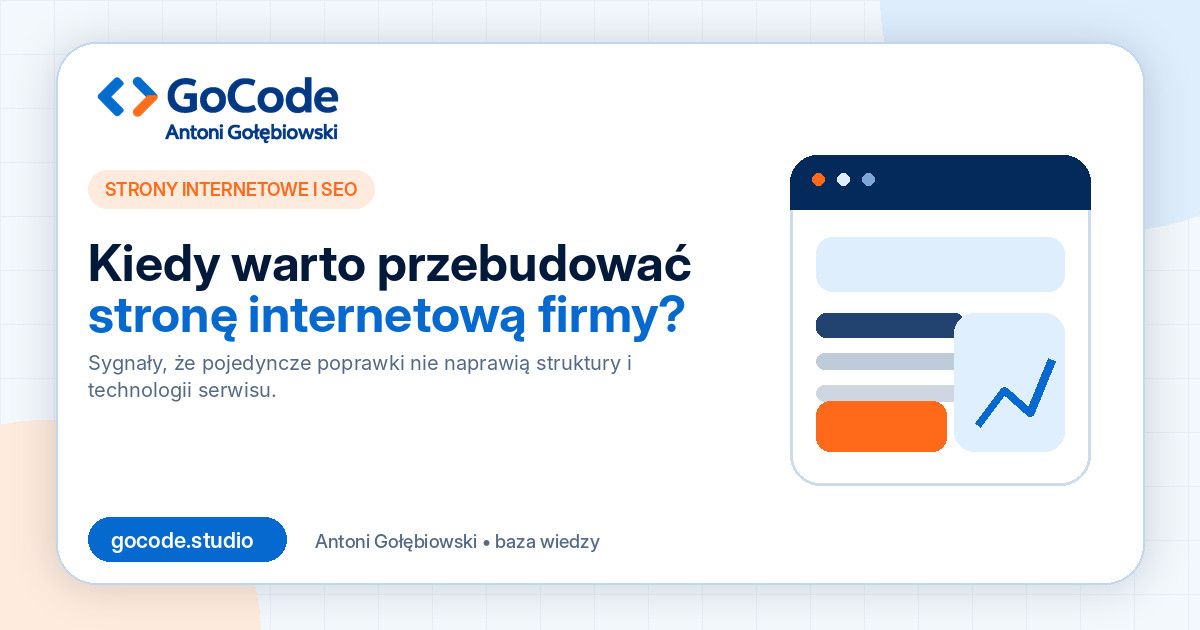 Kiedy warto przebudować stronę internetową firmy?