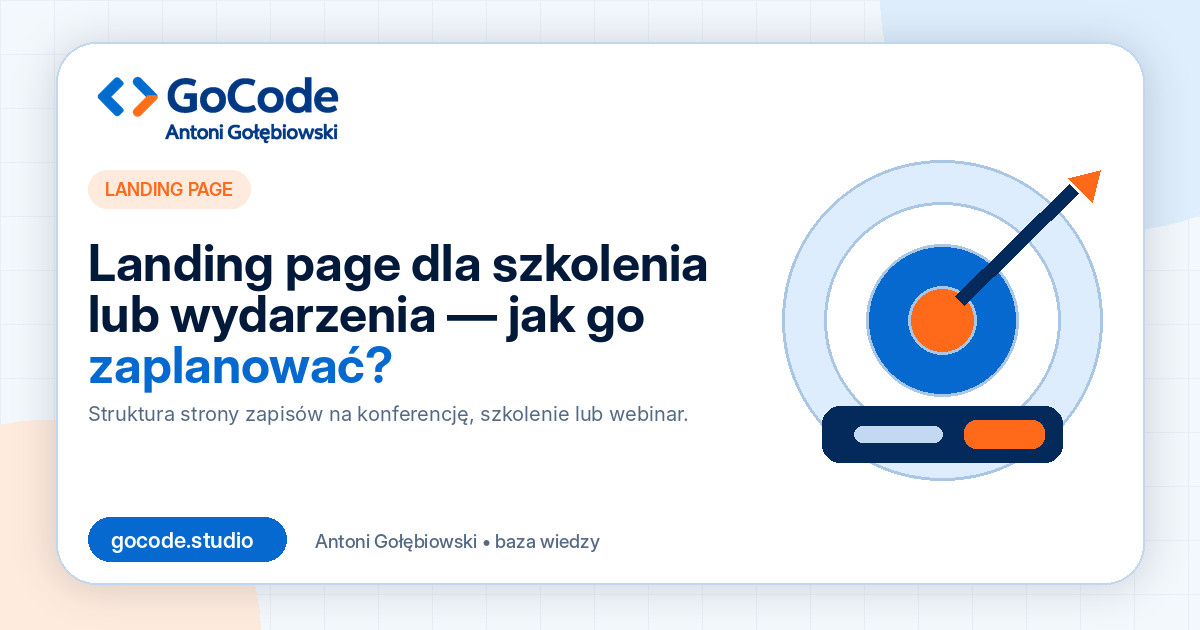 Landing page dla szkolenia lub wydarzenia — jak go zaplanować?