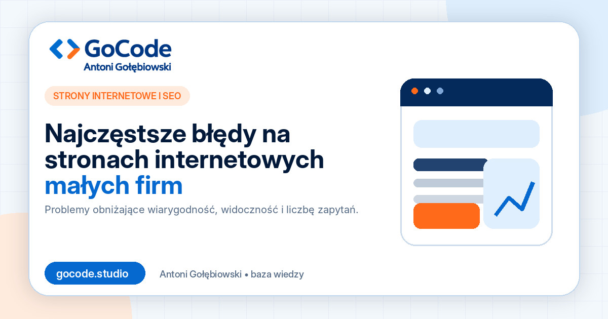 Najczęstsze błędy na stronach internetowych małych firm